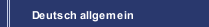 Deutsch allgemein