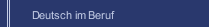 Deutsch im Beruf