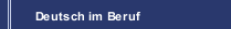 Deutsch im Beruf